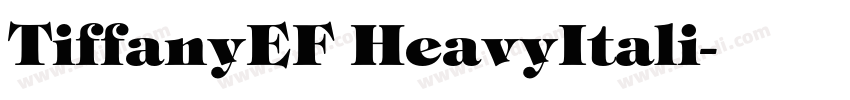 TiffanyEF HeavyItali字体转换